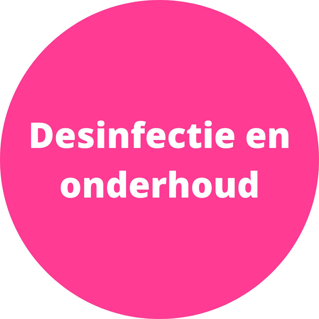 Desinfectie en onderhoud