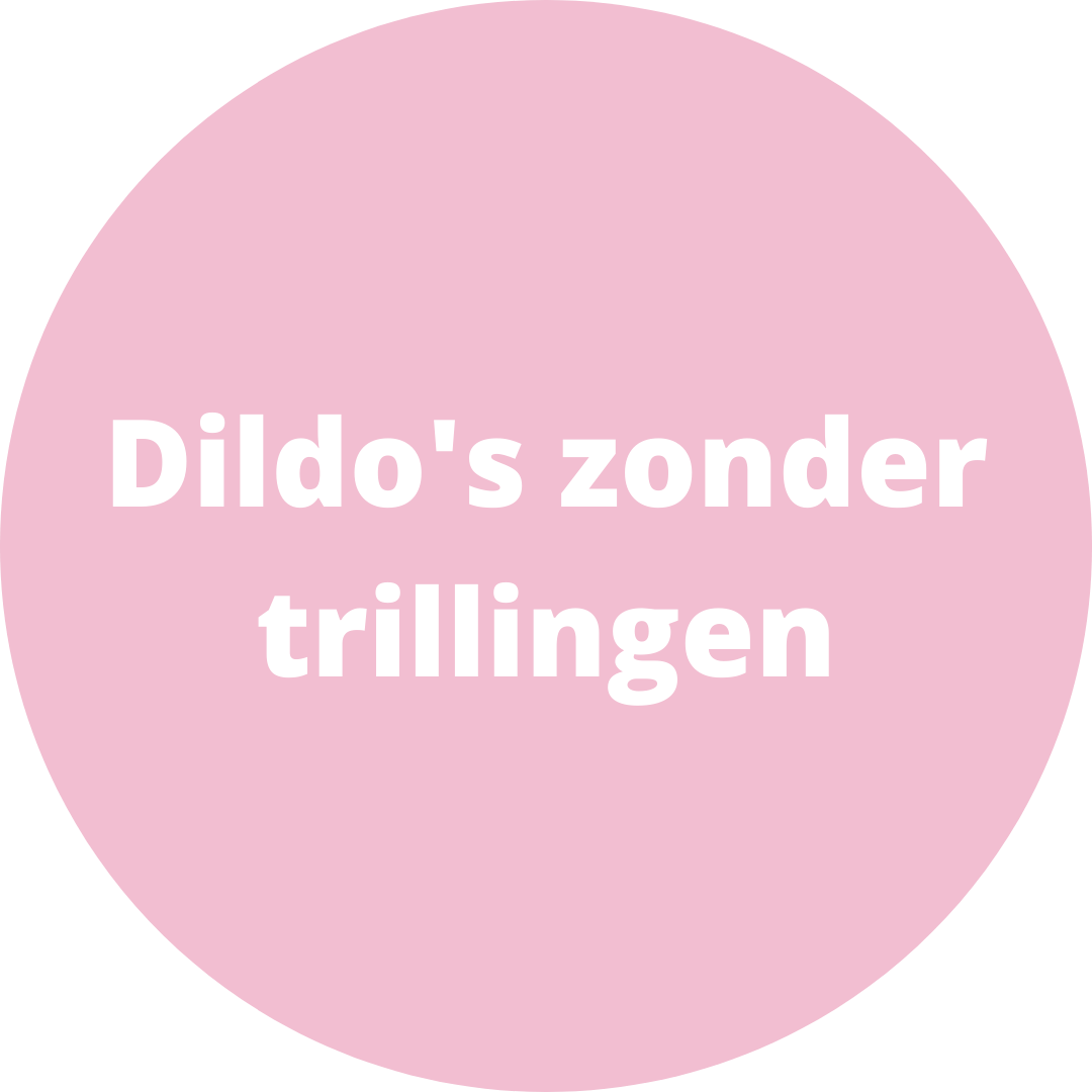 Dildo's zonder trillingen