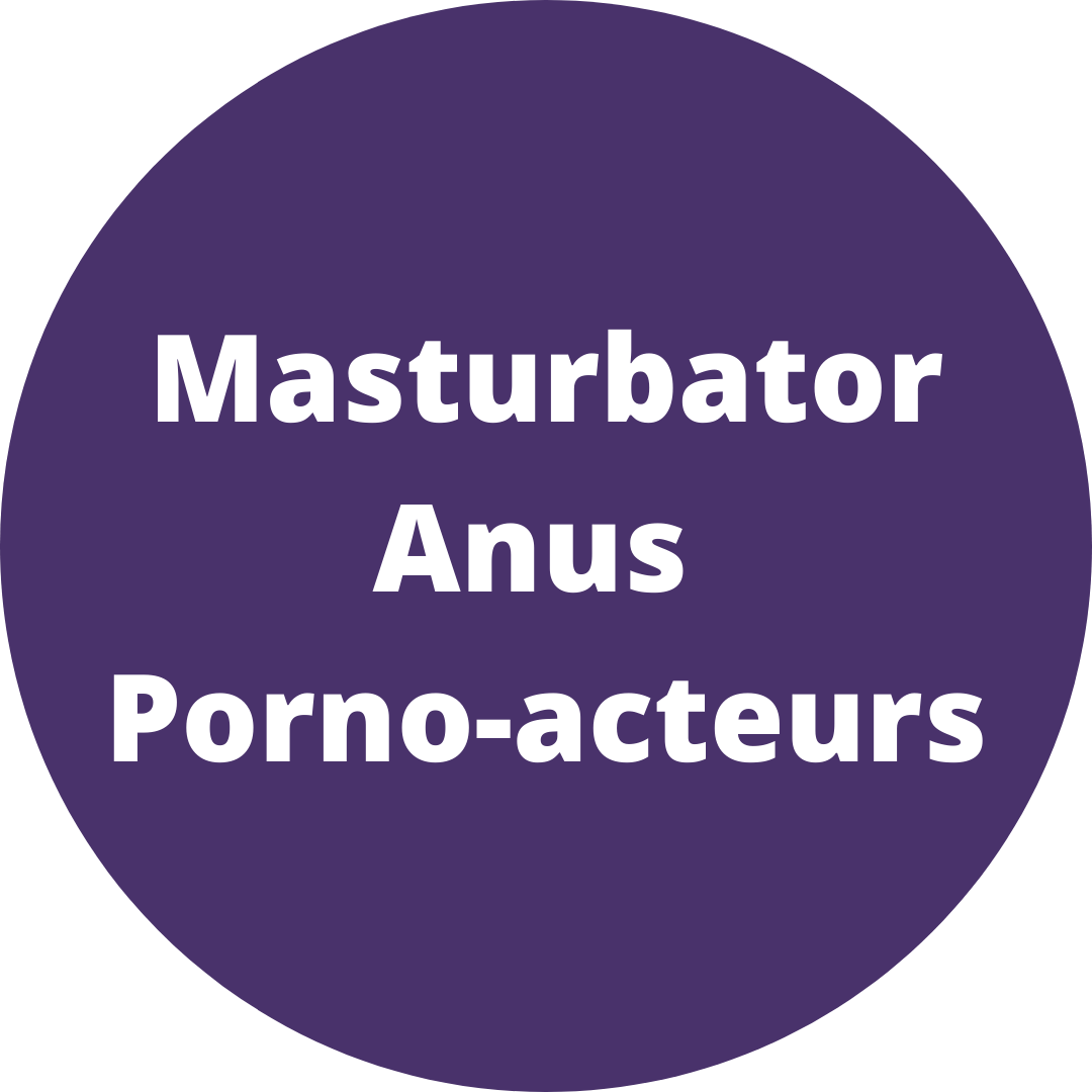 Masturbator Anus Porno-acteurs