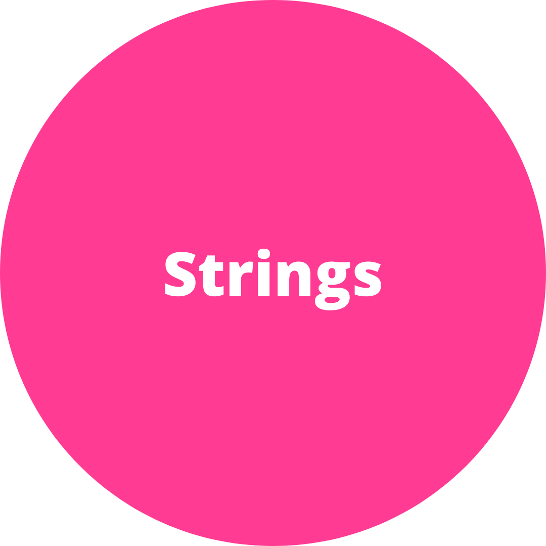 Strings