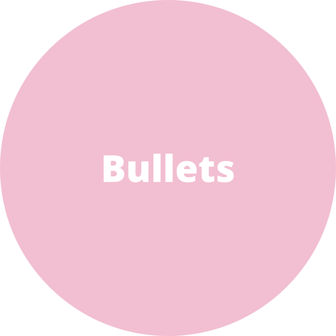 Bullets