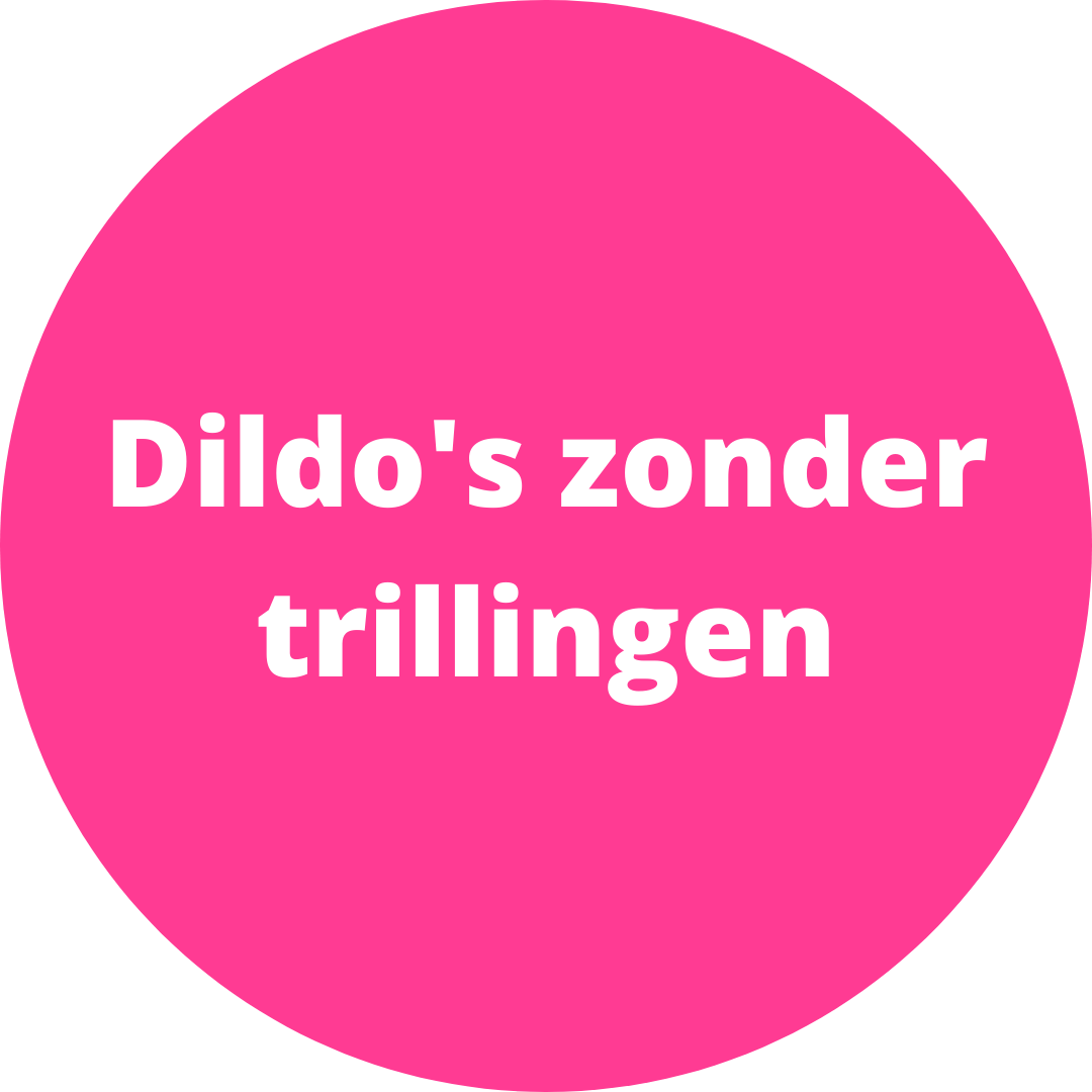 Dildo's zonder trillingen