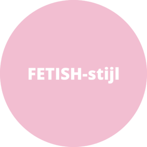 FETISH-stijl