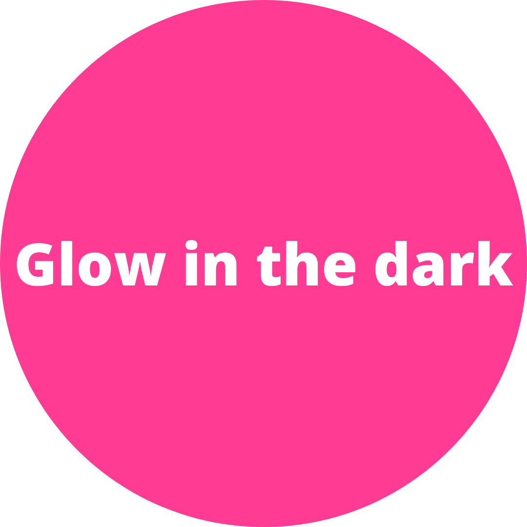Glow in the dark