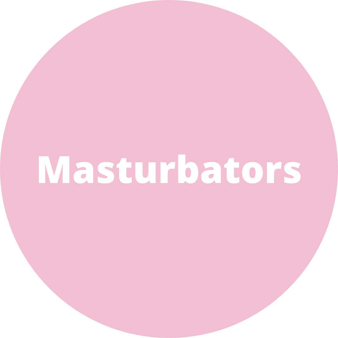 Masturbators